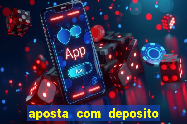 aposta com deposito de 1 real