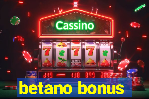 betano bonus