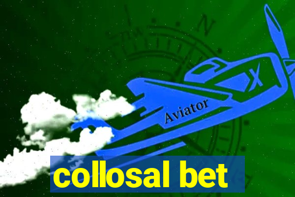 collosal bet