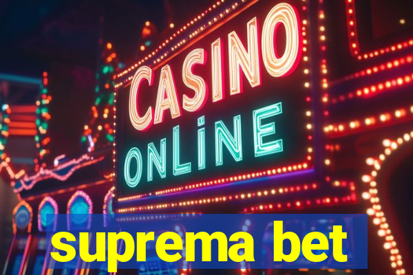 suprema bet