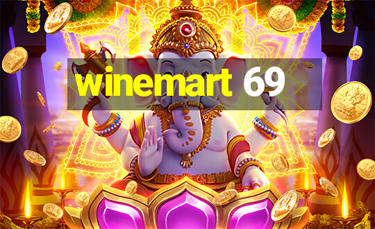 winemart 69