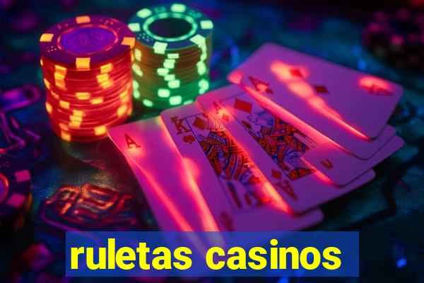 ruletas casinos