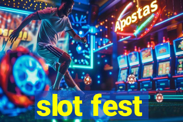 slot fest