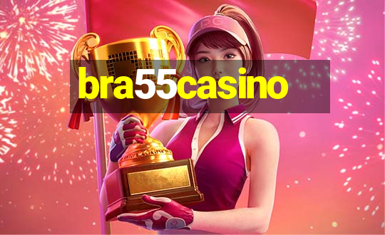 bra55casino