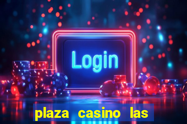 plaza casino las vegas nevada