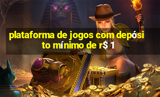 plataforma de jogos com depósito mínimo de r$ 1