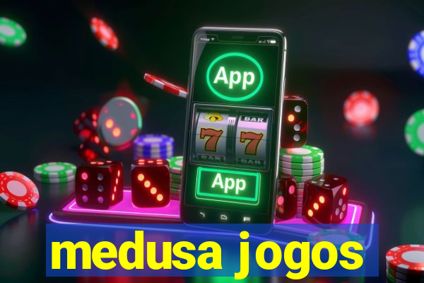 medusa jogos