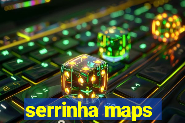 serrinha maps