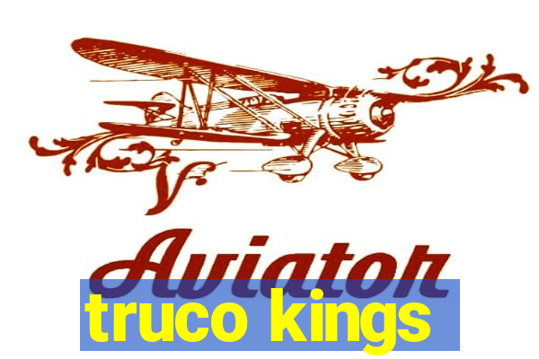 truco kings