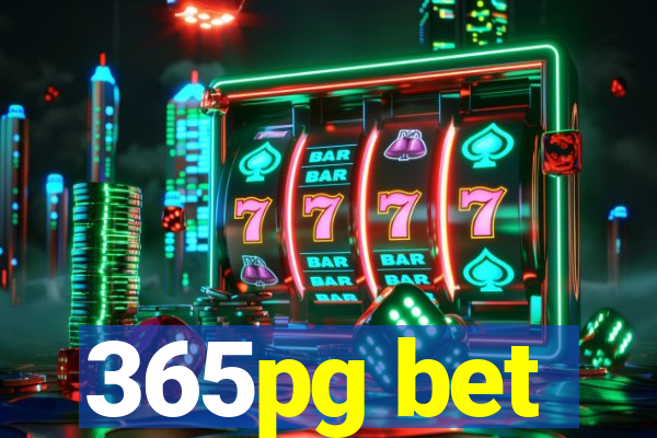 365pg bet