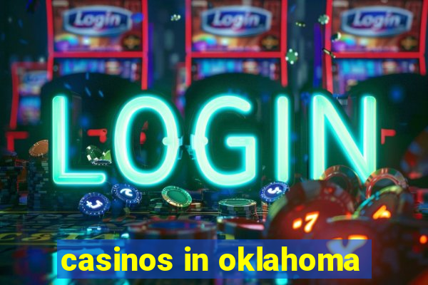 casinos in oklahoma