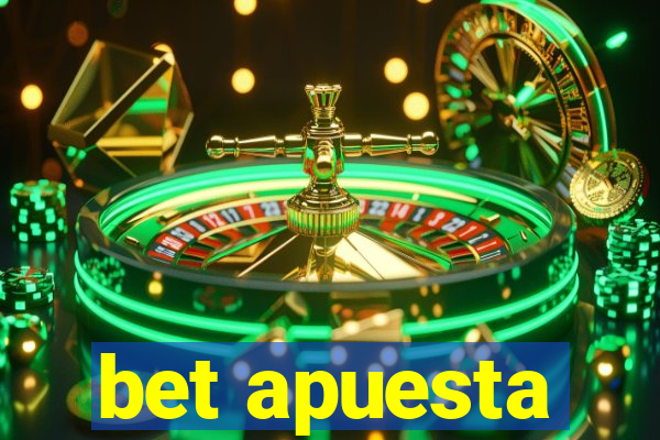 bet apuesta