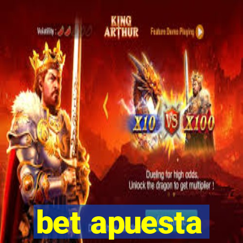 bet apuesta