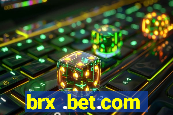 brx .bet.com