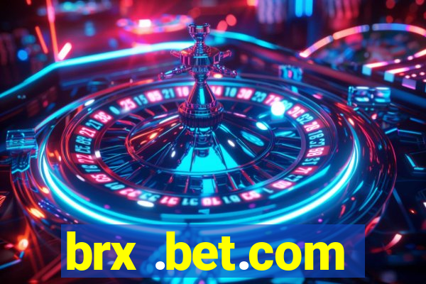 brx .bet.com