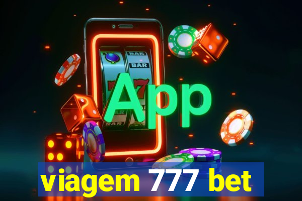 viagem 777 bet