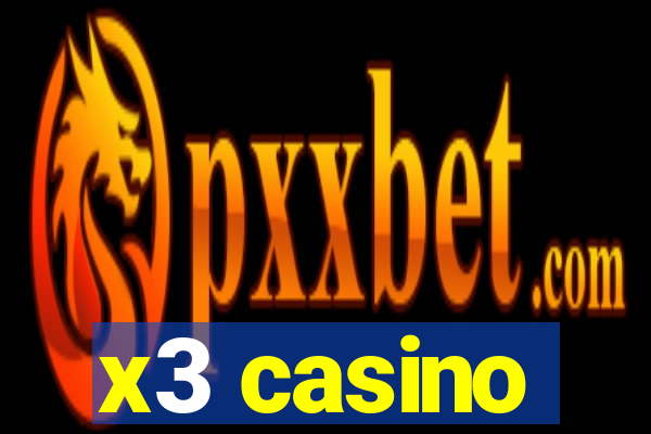 x3 casino