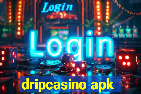 dripcasino apk