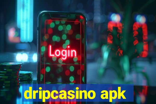 dripcasino apk