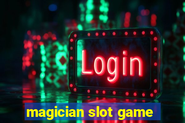 magician slot game