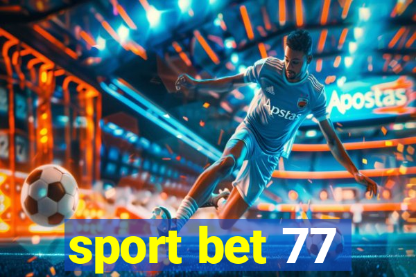 sport bet 77