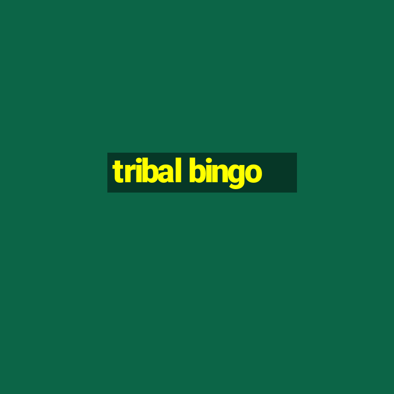 tribal bingo