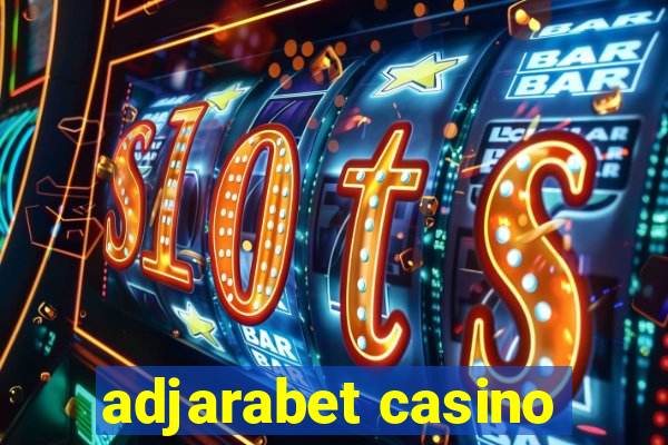 adjarabet casino