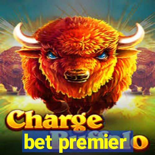 bet premier