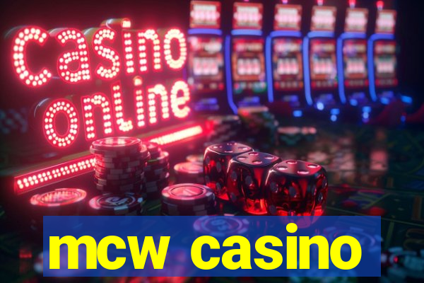 mcw casino