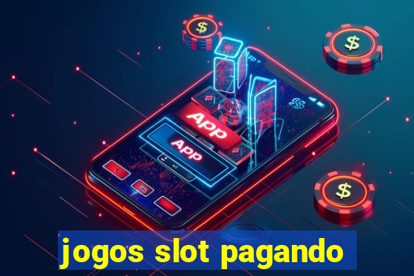 jogos slot pagando