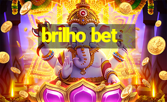 brilho bet