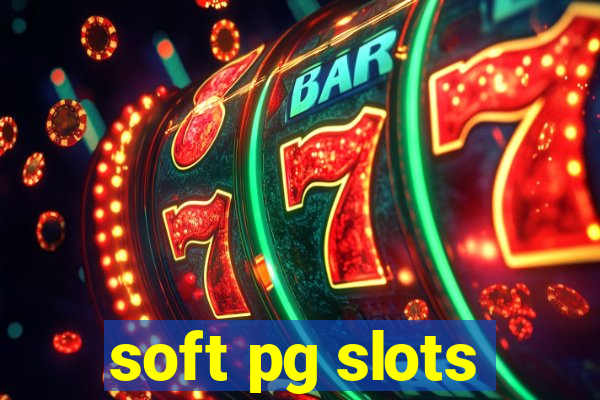 soft pg slots