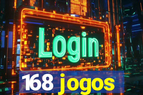 168 jogos