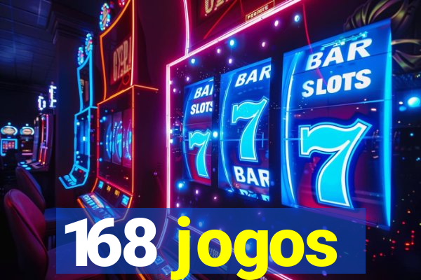 168 jogos