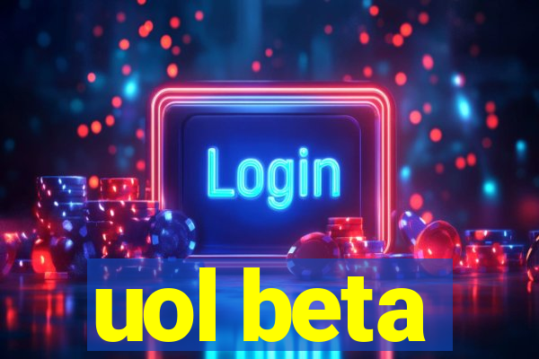 uol beta