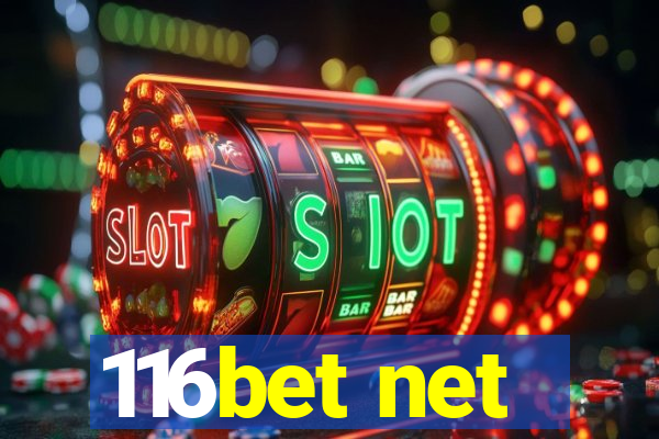 116bet net