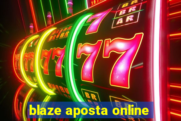 blaze aposta online