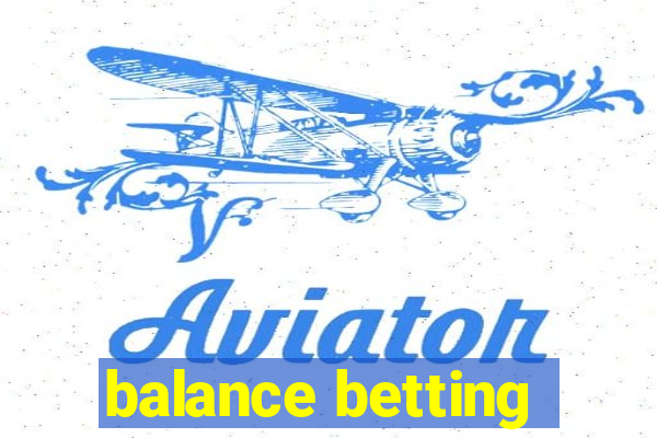 balance betting