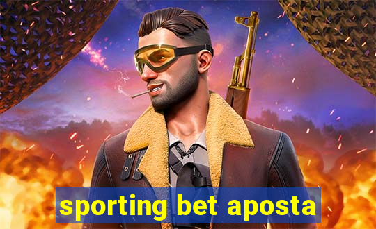 sporting bet aposta