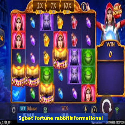 5gbet fortune rabbitInformational