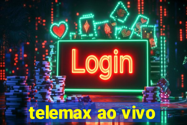 telemax ao vivo