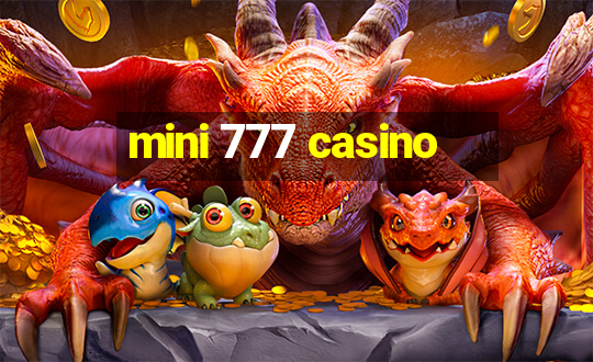 mini 777 casino