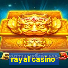 rayal casino