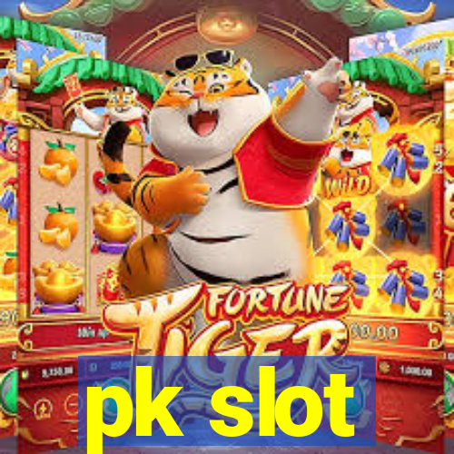 pk slot