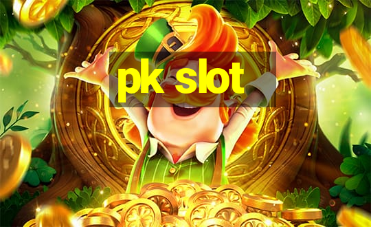 pk slot