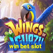 win bet slot