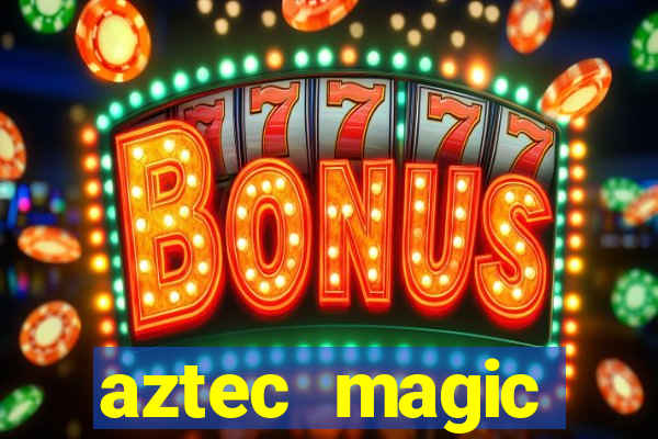 aztec magic megaways slot