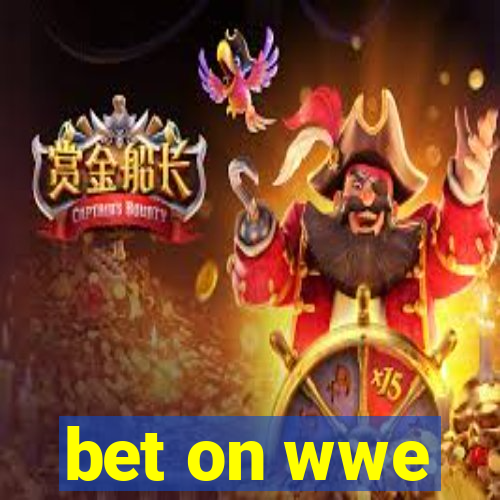 bet on wwe