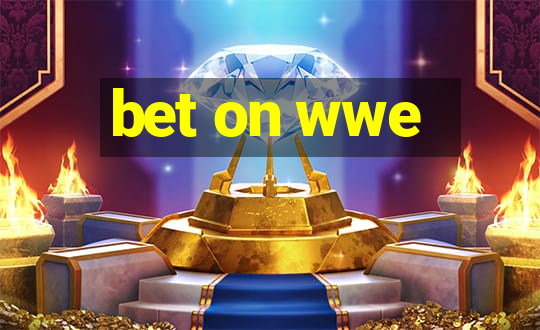 bet on wwe