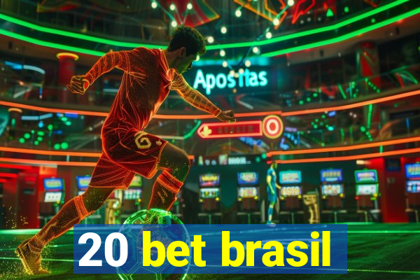 20 bet brasil